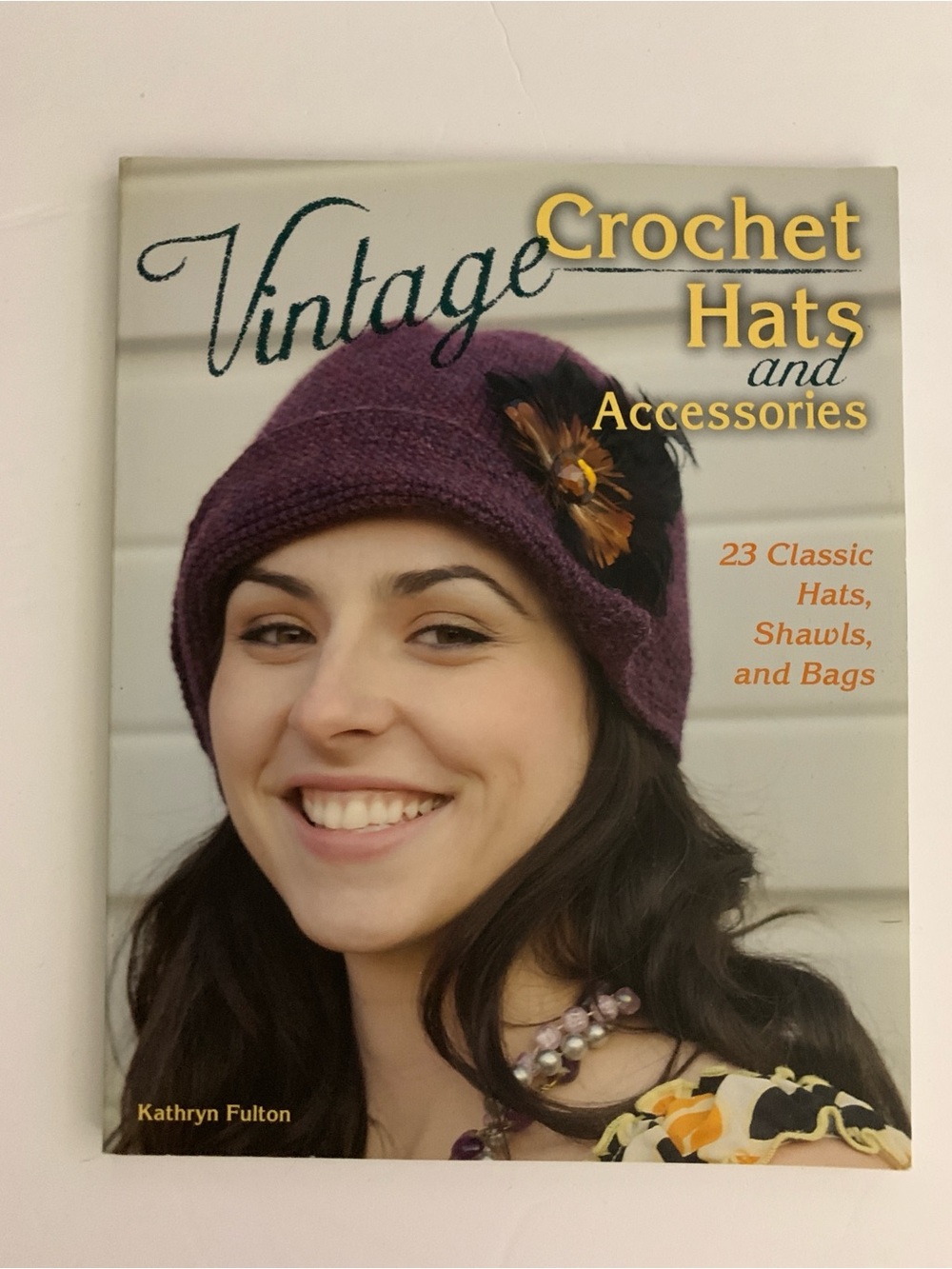 Vintage Crochet Hats and Accessories 23 Classic Patterns
